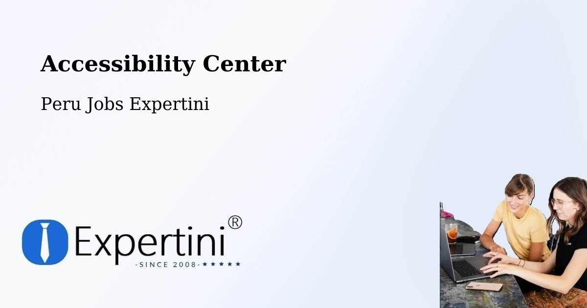 Accessibility Center - Peru Jobs Expertini
